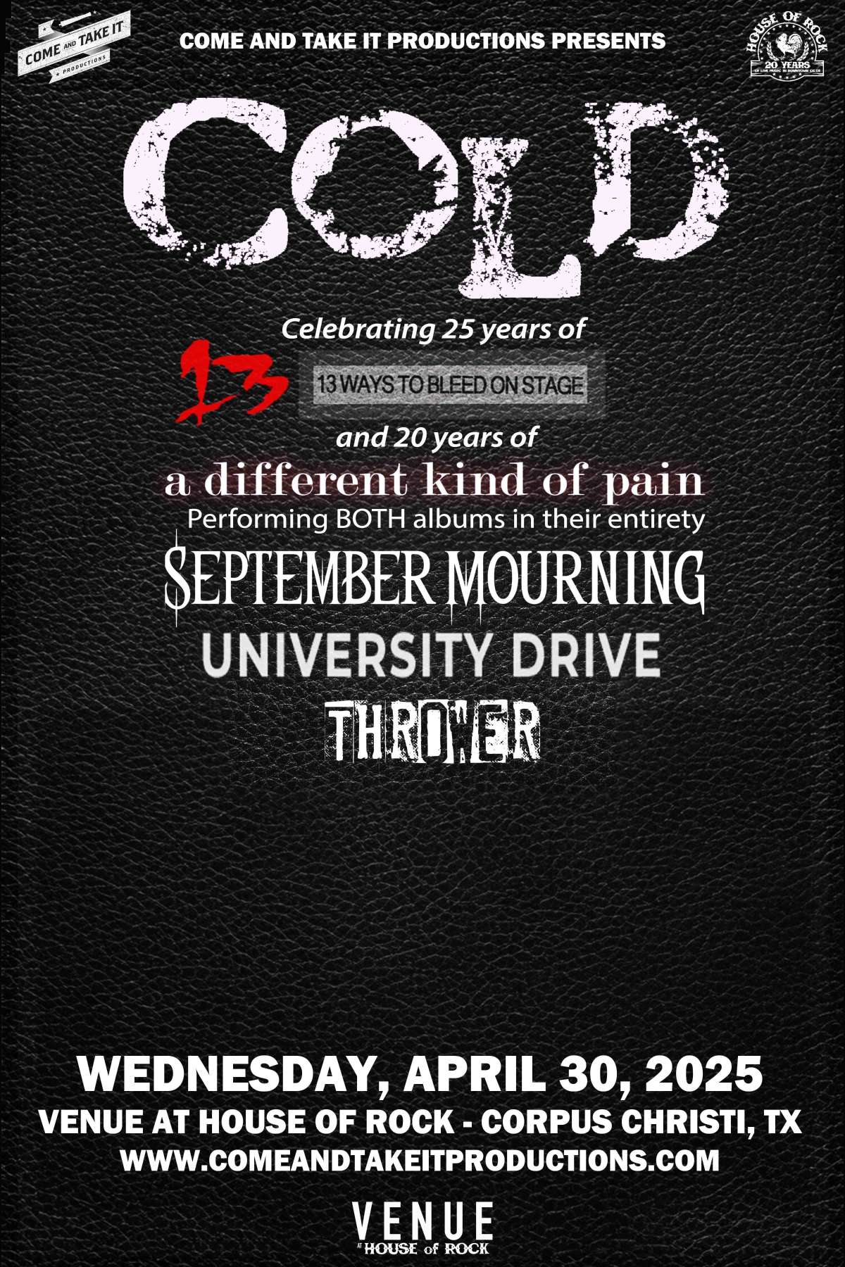 COLD: Celebrating ’13 Ways to Bleed on Stage’ and ‘A Different Kind of Pain’ – Corpus Christi